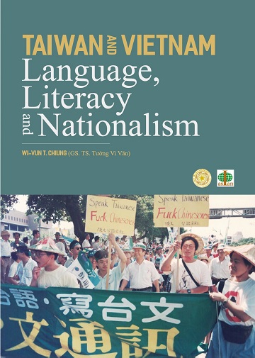 Taiwan and Vietnam：language，literacy and nationalism